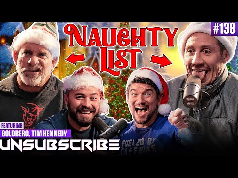 The Christmas Special 2023 ft. Tim Kennedy & Bill Goldberg – Unsubscribe Podcast EP 138
