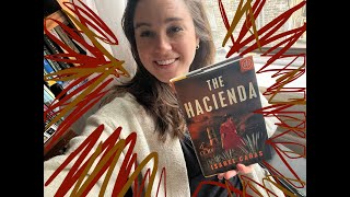 The Hacienda | CMAC Reviews Books | Historical Fiction or Horror?