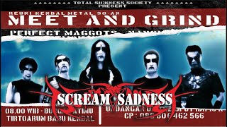 SCREAM SADNESS LIVE MEET AND GRIND | TIRTO ARUM KENDAL