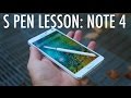 S Pen Lesson: Galaxy Note 4 Edition | Pocketnow