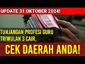 Update 31 Oktober 2024, Tunjangan Sertifikasi Guru (TPG) Triwulan 3 Cair! Cek Segera Daerah Anda.