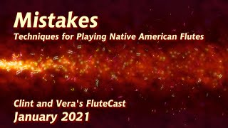 Mistakes - Native American Flute