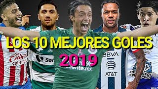 TOP 10 • MEJORES GOLES DEL APERTURA 2019 • LIGA MX.