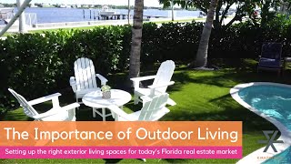 The Importance of Outdoor Living Space in Today’s Market