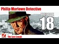 Philip Marlowe Detective - 18 - The Last Laugh - Raymond Chandler Audiobook - Old Time Radio Show