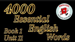 4000 Essential English Words Book 1 Unit 11