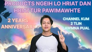 PRODUCTS NGEIH LO HRIAT DAN | KUM 2 TLIN LAWMNA [WITH SUBTITILE]