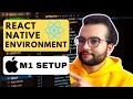 React Native Environment Setup for MacOS (M1 and Intel)