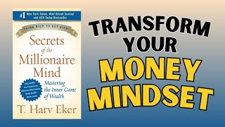 Secrets Of The Millionaire Mind: Book Summary [2024] | Book Simplified