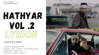 hathyar vol.2 Gippy Grewal songs lyrics video (official lyrics hit songs)#gippygreal#happyraikotti