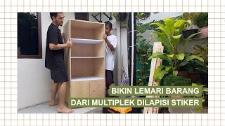 EPS 2 : Bikin Lemari Barang, Pake Lapisan Stiker dari Kertasive