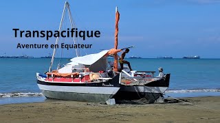 transpacifique : aventure en Equateur!