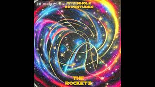 Wormhole Adventures - The R0cketz