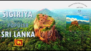 SIGIRIYA The Ancient Rock Fortress of Sri Lanka