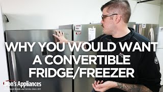 Why Would You Want a Convertible Fridge/Freezer? Benefits \u0026 Features