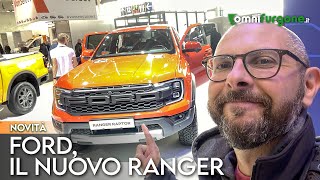 Ford Ranger e Ranger Raptor, conosciamoli, dal vivo, più da vicino allo IAA Transportation 2022