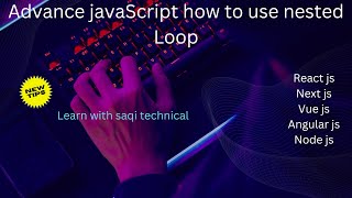 Lecture No 37 Advance JavaScript how to use nested Loops urdu/hindi #javascript #advance