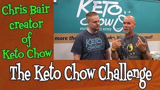 Chris Bair, creator of Keto Chow. | The Keto Chow challenge