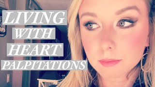 LIVING| WITH| HEART| PALPITATIONS | 2018