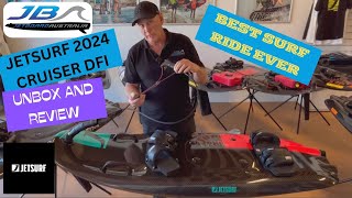 Unveiling the All New 2024 Jetsurf Cruiser DFI: Best Surf Board EVER