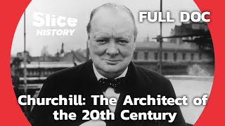 Winston Churchill: The Man Beyond the Myth | SLICE HISTORY | FULL DOCUMENTARY