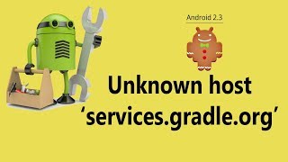 Unknown host 'services.gradle.org' solution for Android studio 2.3.3