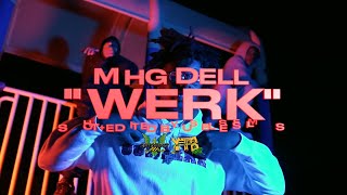 MHG Dell - WERK (Shot By UselessFilms)