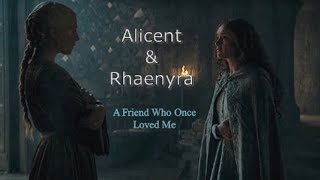 Rhaenyra \u0026 Alicent || Come With Me