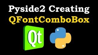 Pyside2 How To Create QFontComboBox | Python GUI Development