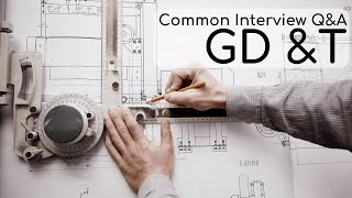 30+ GD & T Interview Q&A | Geometric Dimensioning and Tolerancing | Mechanical Engineering Interview