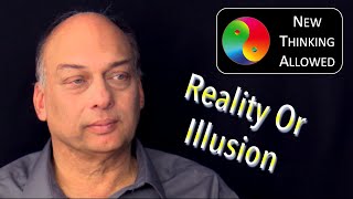 Classic Reboot: Reality or Illusion with Debashish Banerji