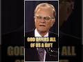 GOD OFFERS ALL OF US A GIFT - Billy Graham #billygraham #jesuschrist #bible #billygrahamsermons #god