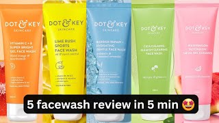 Dot and Key face wash | Honest Review 2024 |Barrier vs Cica vs Watermelon vs Limerush vs Vitamin C+E