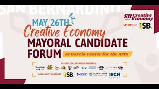 San Bernardino Mayoral Candidate Forum 2026 | Creative Economy | Garcia Center