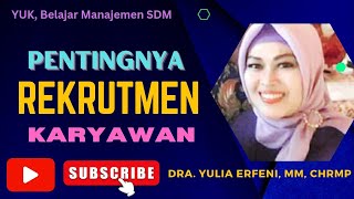 Pentingnya Rekrutmen Karyawan Bagi Organisasi