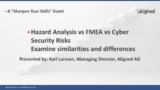 Hazard Analysis vs FMEA vs Cyber Security Risks – Examine similarities and differences