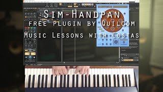 Sim-Handpan by Quilcom - Free vst - Music Lessons with Costas