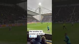 The weather at Preston this friday ❄️🧊🥶 #viral #football #preston #efl #cold