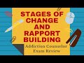 Stages of Change & Building Rapport | Counseling Exam Review