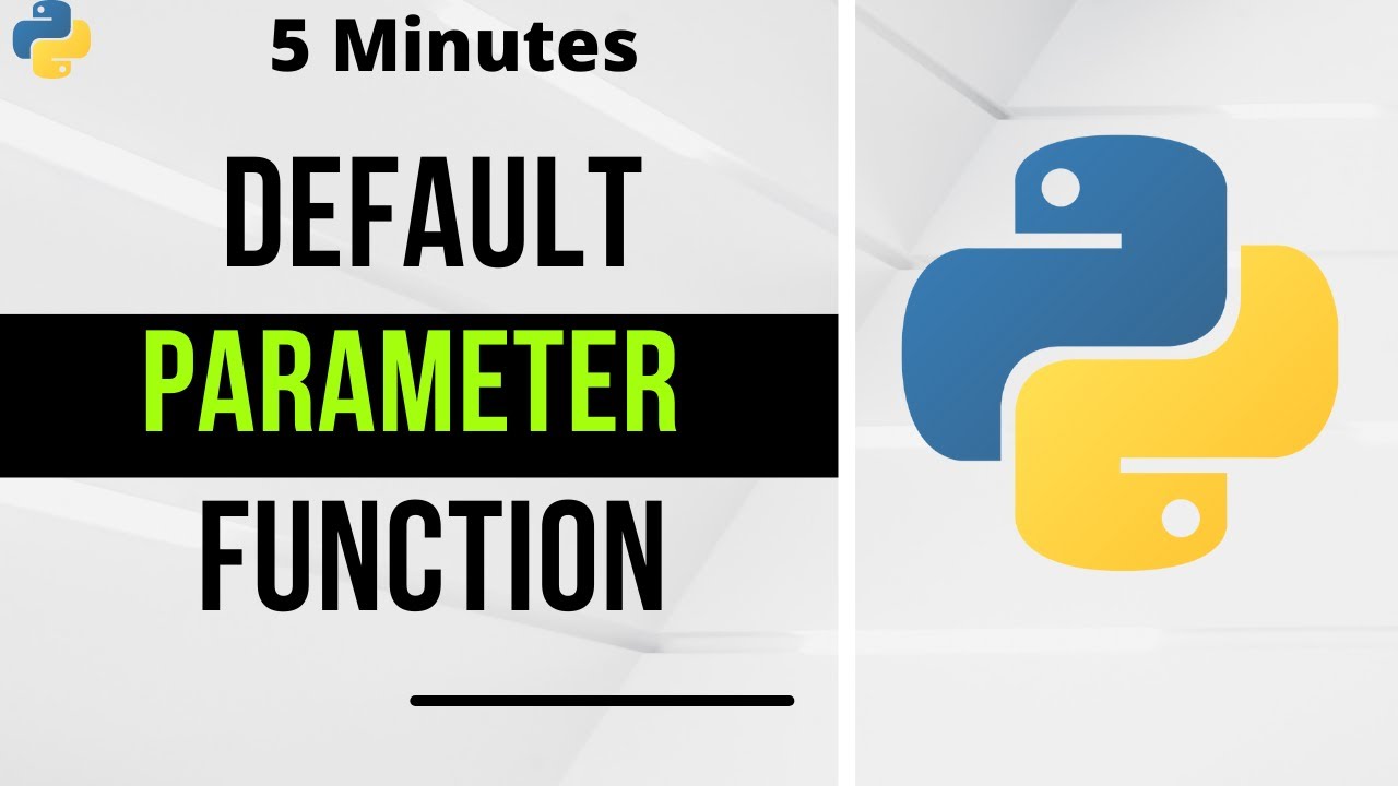 Default Parameter In Python | Python Tutorials | 5 Minutes Video | 2022 ...