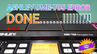 DRUM PAD ASHLEY DME-705 ERROR & HANK 