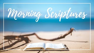 MORNING SCRIPTURES » Start Your Day With God