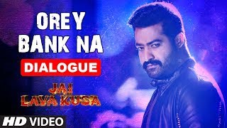 Orey Bank Na Dialogue | Jai Lava Kusa Dialogues | Jr Ntr, Rashi Khanna