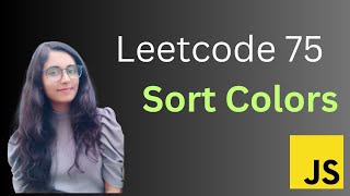 Sort Colors - Leetcode 75 - JS (Javascript)