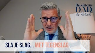 Sla je slag... met tegenslag