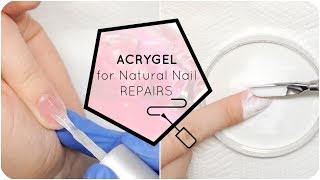 ACRYGEL Technique for Natural Nail Repairs