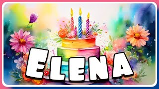 Happy Birthday Elena - Birthday Song