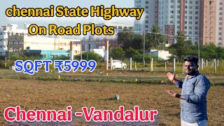 Chennai State Highway On road Plots In Vandalur |Budget Plots for sale |Budget Land in chennai |