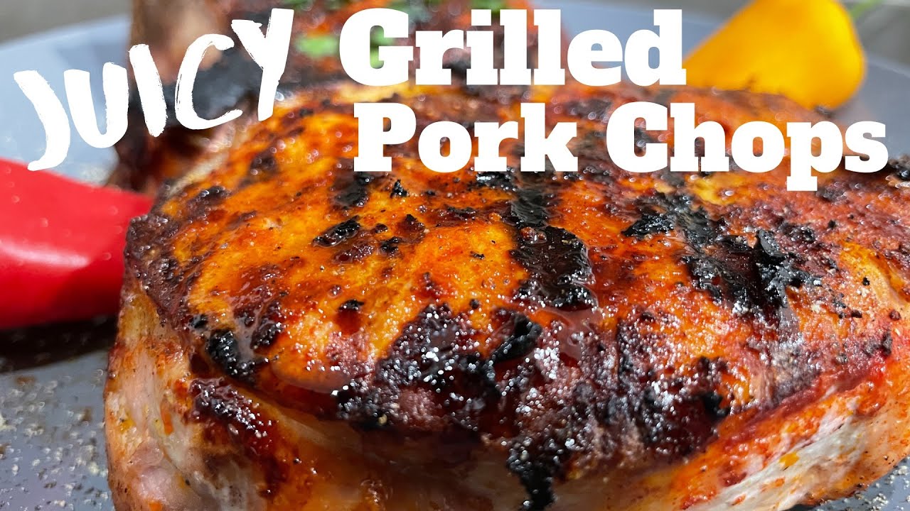 How To Grill Pork Chops On A Gas Grill | Juicy Grilled Pork Chops ...