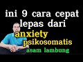 9 cara lepas dari psikosomatis (bripka suyono)